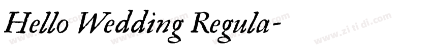 Hello Wedding Regula字体转换